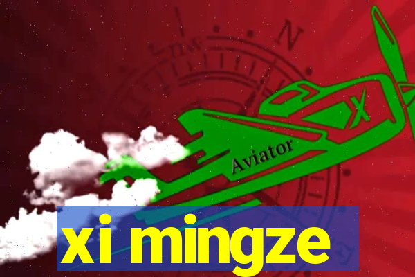 xi mingze